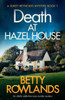Death at Hazel House: An utterly addictive cozy murder mystery (A Sukey Reynolds Mystery)