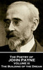 John Payne - The Poetry of John Payne - Volume III: The Building of the Dream