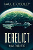 Derelict: Marines (Derelict Saga)