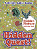 Hidden Quest! Hidden Picture Activity Book