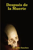 Después de la Muerte (Spanish Edition)