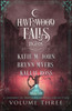 Legends of Havenwood Falls Volume Three: A Legends of Havenwood Falls Collection (Legends of Havenwood Falls Collections)