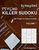 Krazydad Psycho Killer Sudoku Volume 1: 360 Tough to Insane Puzzles
