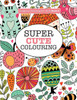 Gorgeous Colouring for Girls - Super Cute Colouring (Gorgeous Colouring Books for Girls)