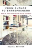 From Author to Entrepreneur: How to Turn Your Book into a Business