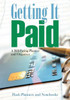 Getting It Paid: A Bill-Paying Planner and Organizer