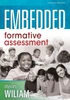 Embedded Formative Assessment (Strategies for Classroom Formative Assessment That Drives Student Engagement and Learning) (New Art and Science of Teaching)