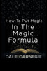 How To Put Magic In The Magic Formula