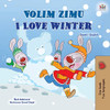 I Love Winter (Serbian English Bilingual Children's Book - Latin Alphabet) (Serbian English Bilingual Collection - Latin) (Serbian Edition) - Paperback