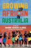 Growing Up African in Australia