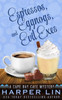 Espressos, Eggnogs, and Evil Exes (A Cape Bay Cafe Mystery)