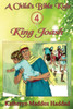 King Joash (A Child's Bible Kids)