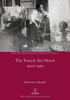 French Art Novel 1900-1930 (43) (Research Monographs in French Studies)