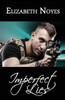 Imperfect Lies (Imperfect Series) (Volume 4)
