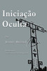 Iniciação Oculta (Portuguese Edition)