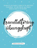 Handlettering Übungsheft: Interaktives Kalligraphie & Handlettering Arbeitsbuch für Anfänger - mit Anleitungen, Anleitungen, Übungen, Übungsseiten und Mehr! (German Edition)