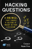Hacking Questions: 11 Answers That Create a Culture of Inquiry in Your Classroom (Hack Learning Series)