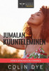 Jumalan kuunteleminen: Hänen äänensä erottaminen (9) (Hengen Miekka) (Finnish Edition)