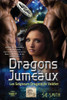 Dragons Jumeaux: Les Seigneurs Dragons de Valdier tome 7 (French Edition)