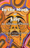 In the Murk of Life: An Anthology of Poetry