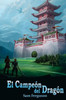 El Campeón del Dragón (Spanish Edition)