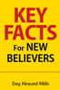 Key Facts for New Believers
