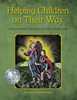 Helping Children on Their Way: Educational Support for the Classroom