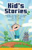 Kid's Stories 2: A Collection of Great Minecraft Short Stories for Children (Unofficial)