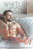 Hard, Fast and Madly: Part 1 (The Dark and Damaged Hearts)
