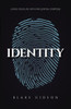 Identity: Living Your Life with Influential Purpose