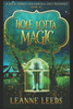 Hole Lotta Magic (Magical Midway Paranormal Cozy Mysteries)