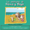 Las aventuras de Nena y Yoyo El castillo gigante de Yoyo: (Aprendiendo acerca de la amistad y de ayudar al prójimo) (Spanish Edition)