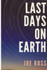 Last Days On Earth (Dusie Books)