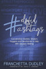 Helpful Hashtags: Conversation Starters, Wisdom Nuggets and Devotionals to Help With Decision Making