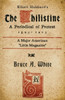 Elbert Hubbard's The Philistine: A Periodical of Protest (1895 - 1915) (Stand Alone)