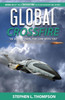 Global Crossfire: So do not fear, for I am with you (Crossfire Action Adventure Series)