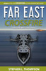 Far East Crossfire: Dueling with the Devil (Crossfire Action Adventure Series)