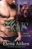 His to Tame: A BBW Paranormal Shifter Romance (Bears of Grizzly Ridge)