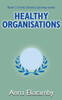 Healthy Organisations (Decency Journey)