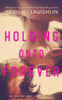 Holding Onto Forever