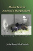 Mama Bear to America's Marginalized: My Journey Through Adoption and Foster Care