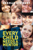 Every Child Needs a Mentor