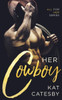 Her Cowboy (All For Her)