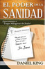 El Poder de la Sanidad: Experimentand el Toque Milagroso de Jesus! (Spanish Edition)