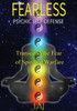 Fearless: Psychic Self-Defense: Transcend the Fear of Spiritual Warfare