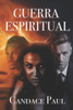 Guerra Espiritual: Version en español (Spanish Edition)