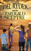 Del Ryder and the Emerald Sceptre (The Del Ryder series)