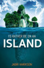 I'd Rather Be On An Island