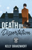 Death by Dissertation (A Cassandra Sato Mystery)