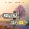 From Fear to Peace